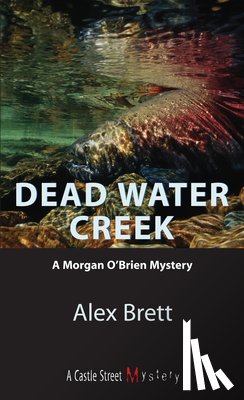 Brett, Alex - Dead Water Creek
