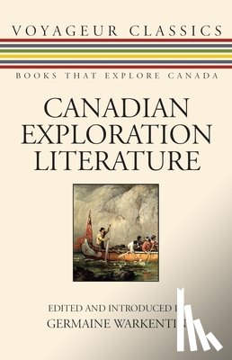 Warkentin, Germaine - Canadian Exploration Literature