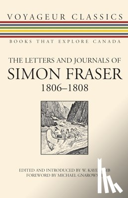  - The Letters and Journals of Simon Fraser, 1806-1808