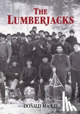 MacKay, Donald - The Lumberjacks
