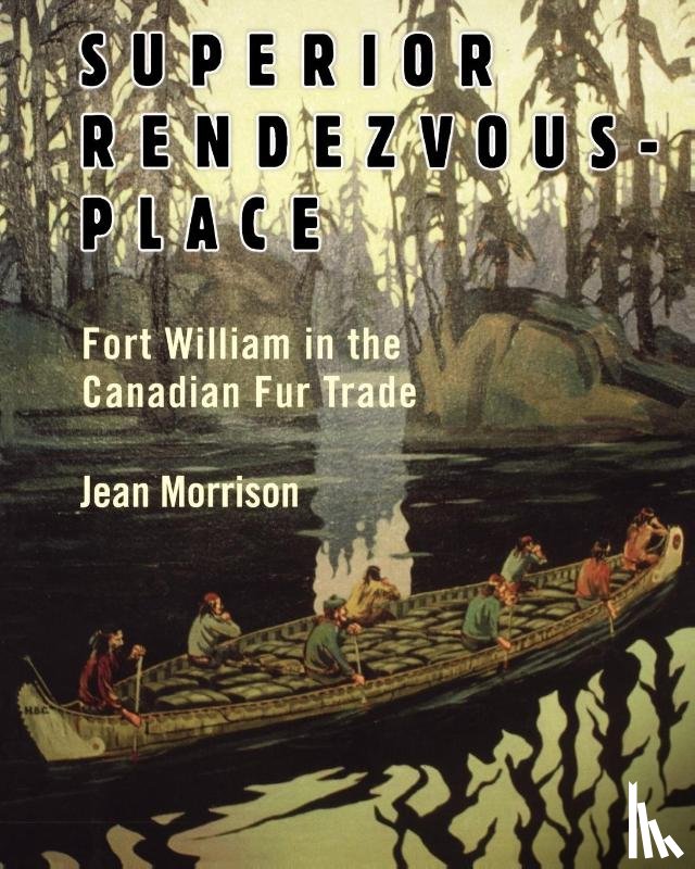 Morrison, Jean - Superior Rendezvous-Place