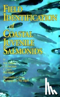 Pollard, W.R., Hartman, G.F., Groot, C., Edgell, Phil - Field Identification of Coastal Juvenile Salmonids