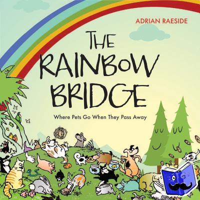 Raeside, Adrian - The Rainbow Bridge