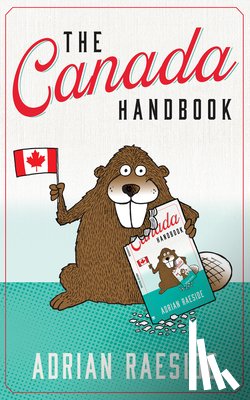 Raeside, Adrian - The Canada Handbook