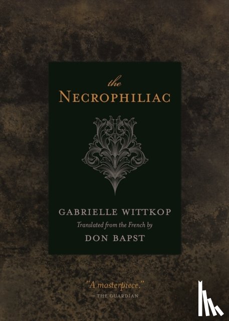 Wittkop, Gabrielle - The Necrophiliac