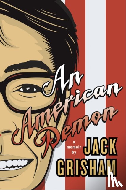 Grisham, Jack - An American Demon