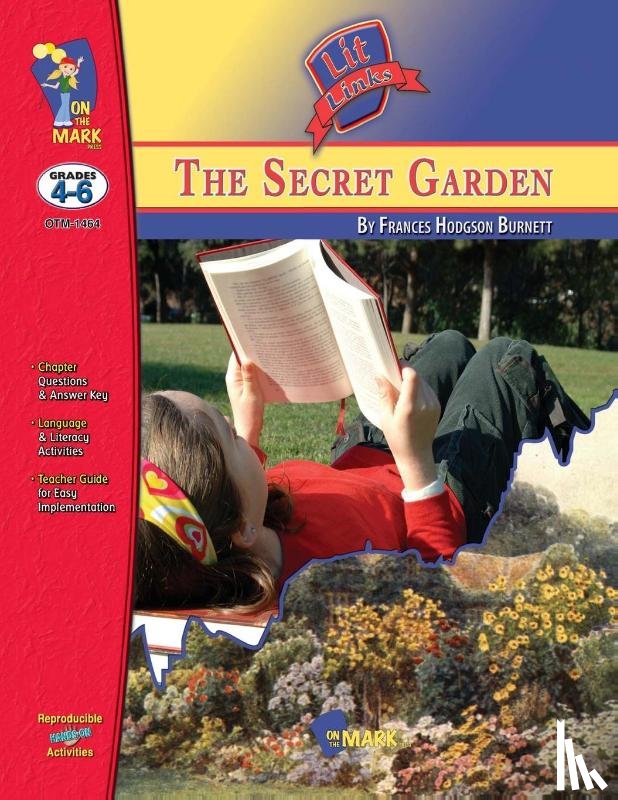 Komar, Melanie - The Secret Garden, by Frances Hodgson Burnett Lit Link Grades 4-6