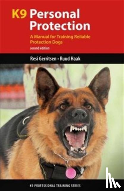 Gerritsen, Resi, Haak, Ruud - K9 Personal Protection