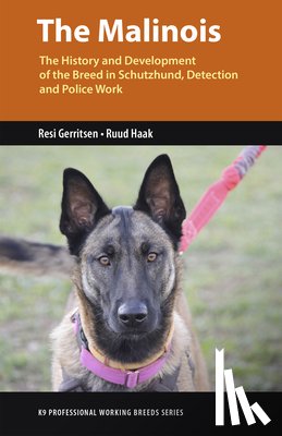 Gerritsen, Resi, Haak, Ruud - The Malinois