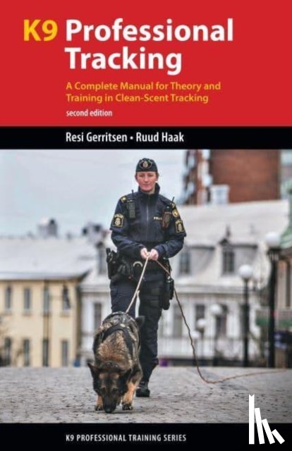 Gerritsen, Resi, Haak, Ruud - K9 Professional Tracking