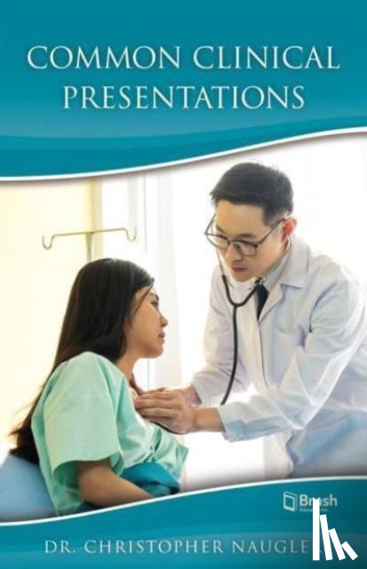 Naugler, Christopher - Common Clinical Presentations