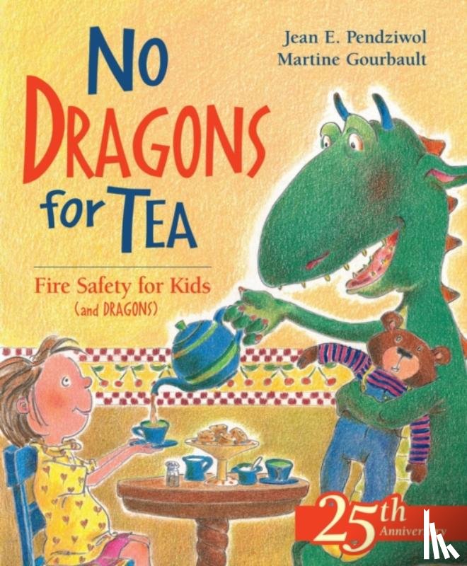 Pendziwol, Jean E. - No Dragons for Tea
