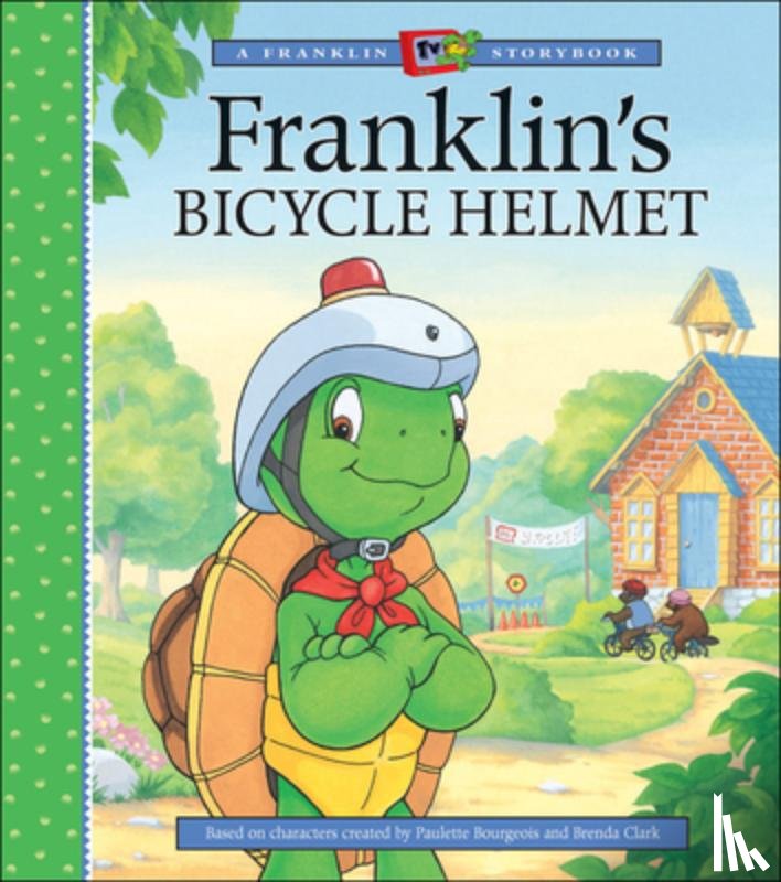 Moore, Eva - Franklin's Bicycle Helmet