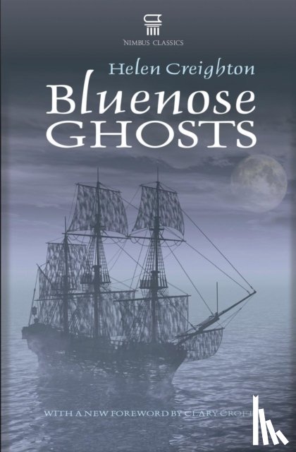 Creighton, Helen, Croft, Clary - Bluenose Ghosts