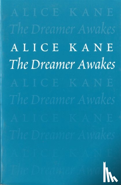 Kane, Alice - The Dreamer Awakes