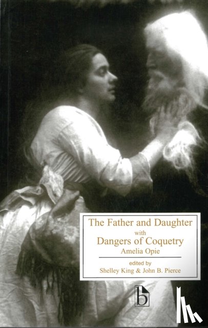 Opie, Amelia - The Father and Daughter with Dangers of Coquetry