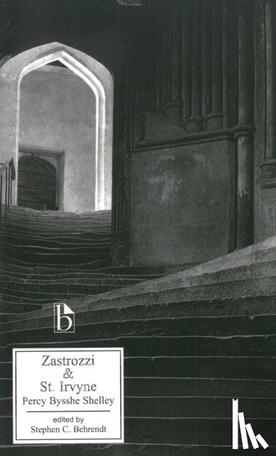 Shelley, Percy Bysshe - Zastrozzi and St. Irvyne