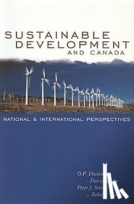 Dwivedi, O.P., Kyba, John Patrick, Stoett, Peter, Tiessen, Rebecca - Sustainable Development and Canada