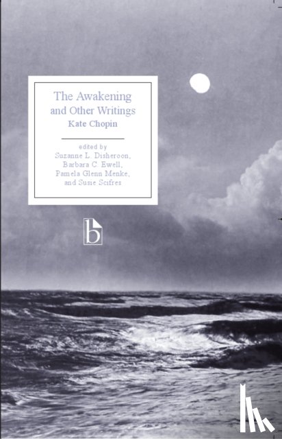 Chopin, Kate - The Awakening and Other Writings