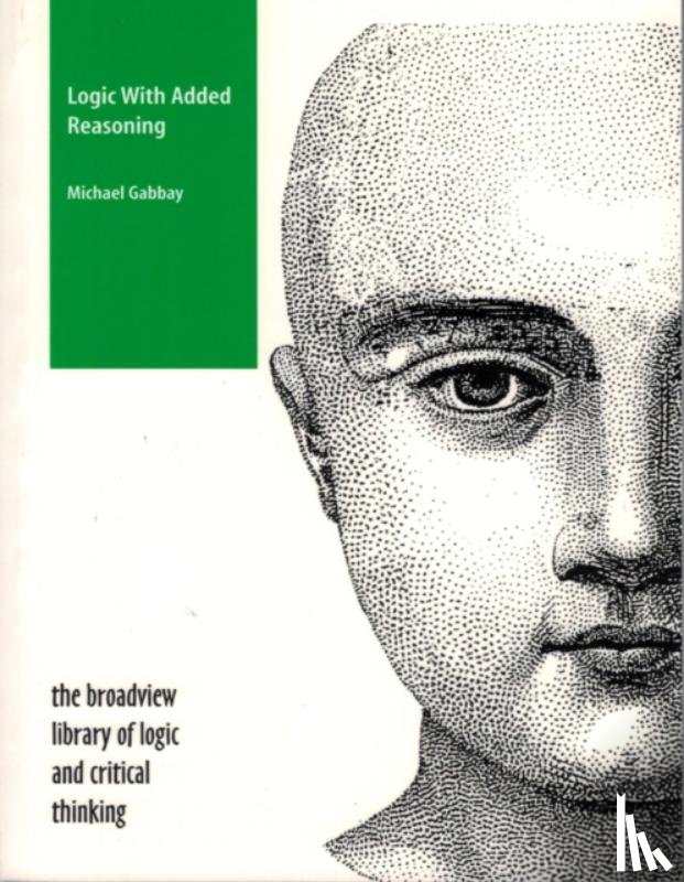 Gabbay, Michael - Logic with Added Reasoning