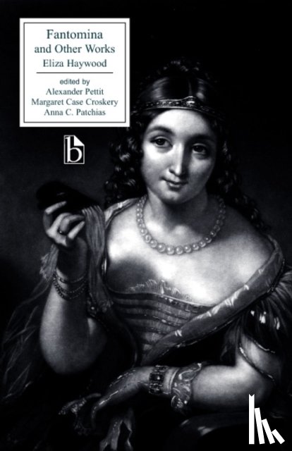 Haywood, Eliza - Fantomina and Other Works