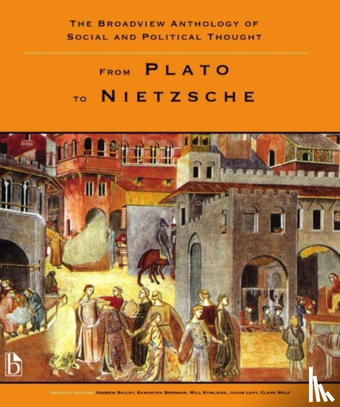  - The Broadview Anthology of Social and Political Thought