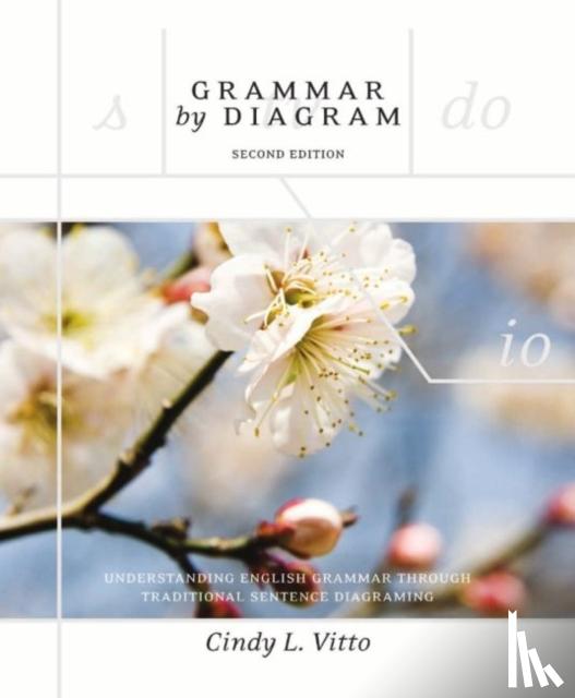 Vitto, Cindy L. - Grammar by Diagram - Second Edition