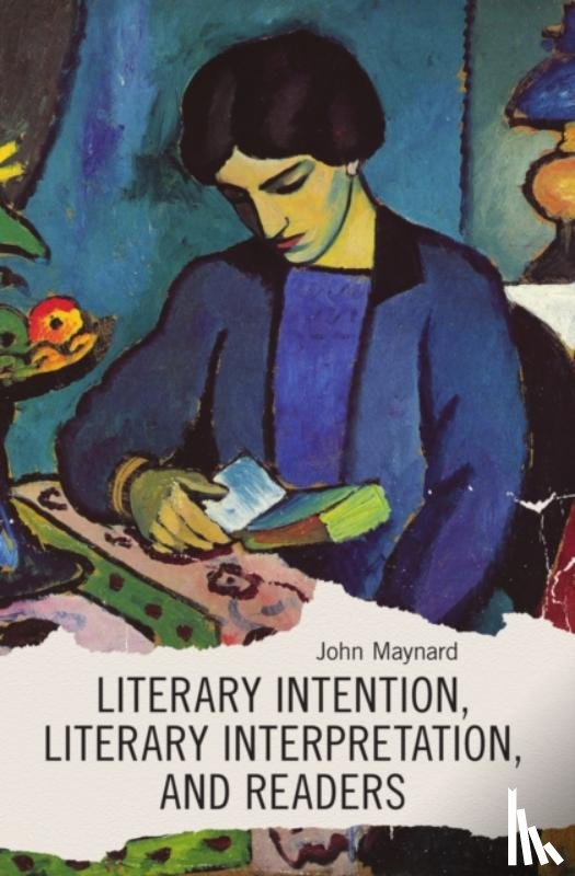 Maynard, John - Literary Intention, Literary Interpretations, And Readers