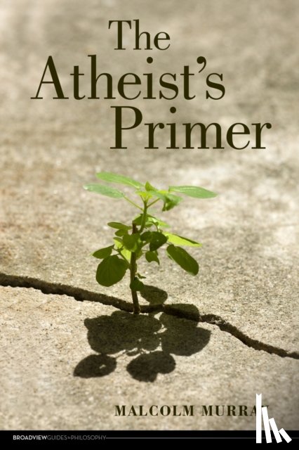 Murray, Malcolm - The Atheist's Primer