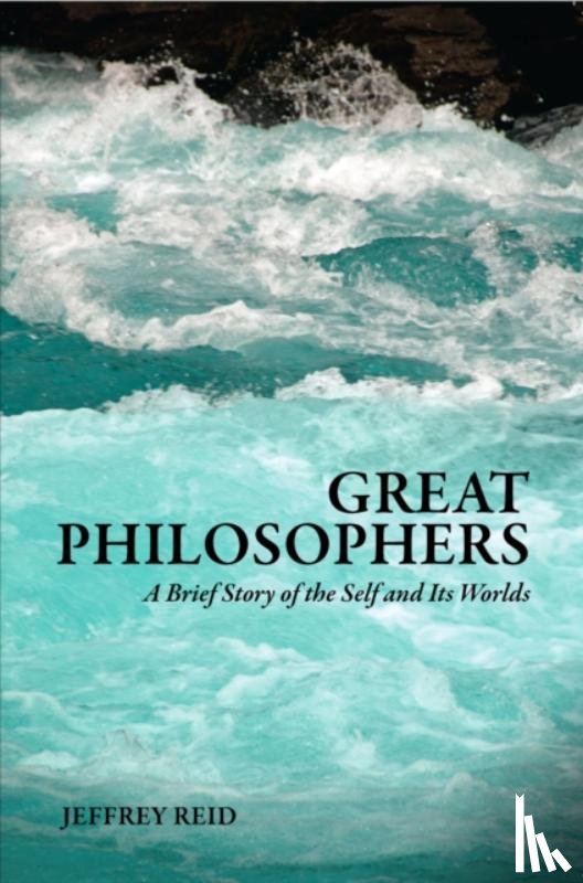 Reid, Jeffrey - Great Philosophers