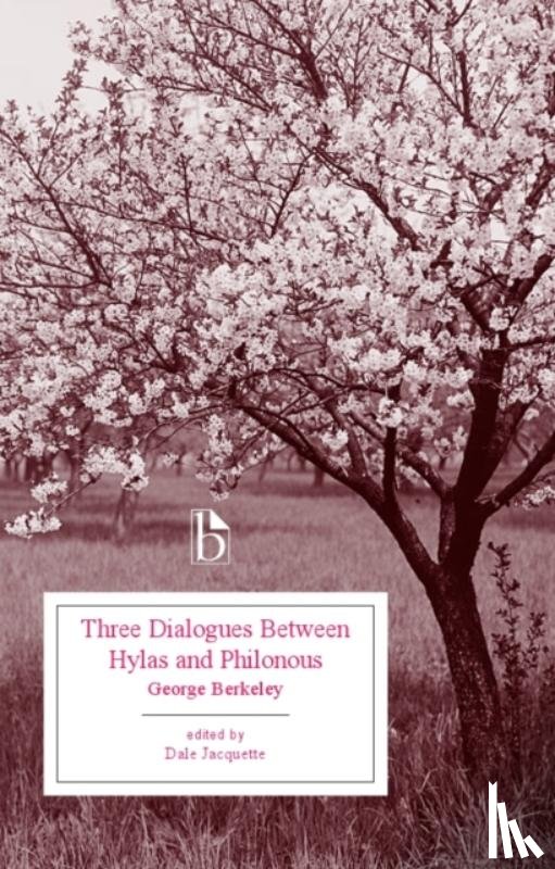 Berkeley, George - Three Dialogues between Hylas and Philonous (1713)