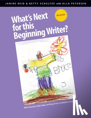 Reid, Janine, Schultze, Betty - What's Next for This Beginning Writer?