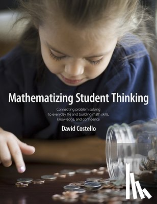 Costello, David - Mathematizing Student Thinking