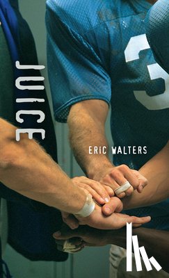 Walters, Eric - Juice