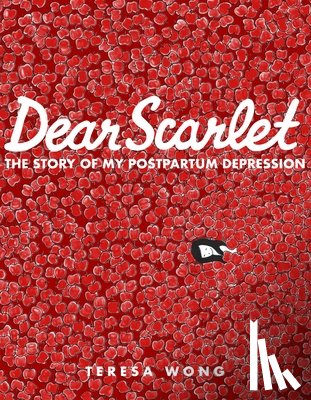 Wong, Teresa - Dear Scarlet