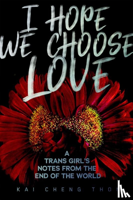Cheng Thom, Kai - I Hope We Choose Love