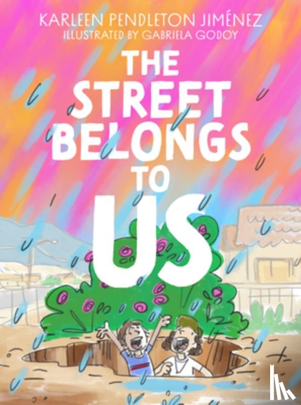 Jimenez, Karleen Pendleton - The Street Belongs to Us