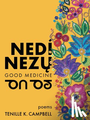 Campbell, Tenille - Nedí Nezų (Good Medicine)