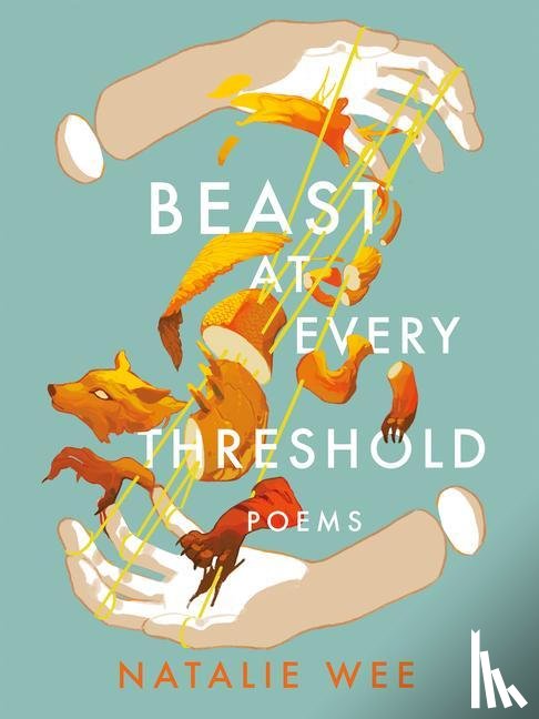 Wee, Natalie - Beast At Every Threshold