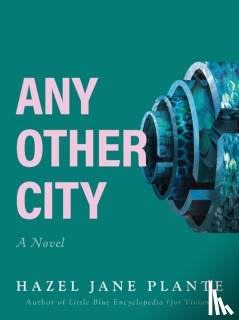 Plante, Hazel Jane - Any Other City