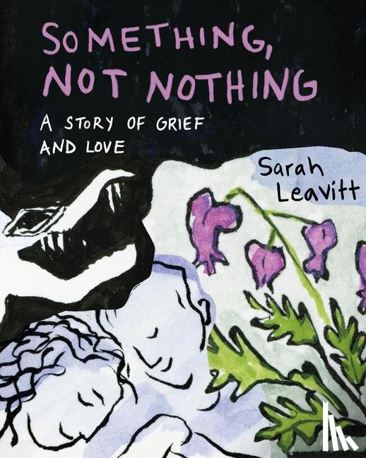 Leavitt, Sarah - Something, Not Nothing