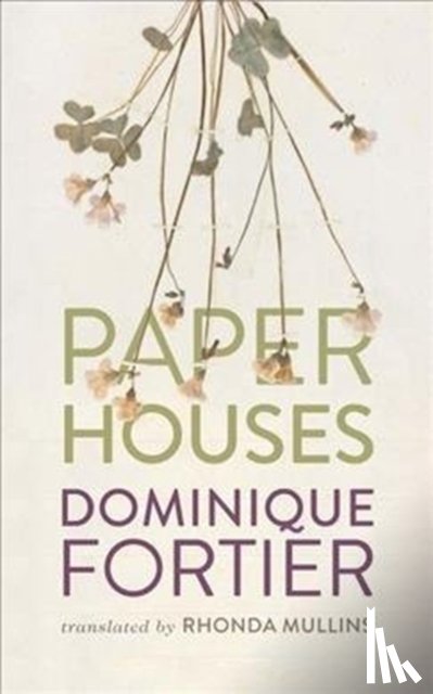 Fortier, Dominique - Paper Houses