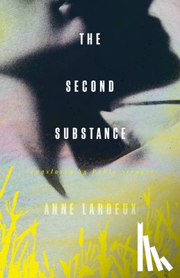 Lardeux, Anne - The Second Substance