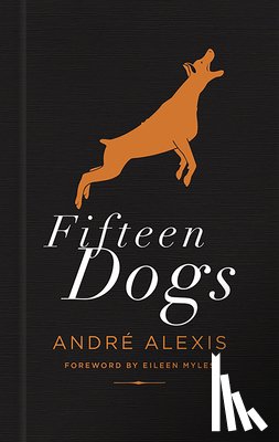 Alexis, Andre - Fifteen Dogs