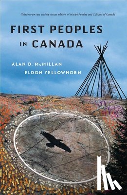 McMillan, Alan D., Yellowhorn, Eldon - First Peoples In Canada