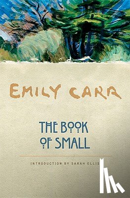 Carr, Emily - The Book of Small