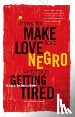 Laferrière, Dany - HT MAKE LOVE TO A NEGRO W/O GE