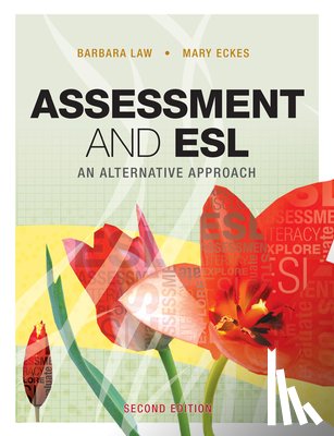 Law, Barbara - Assessment and ESL: An Alternative Approach