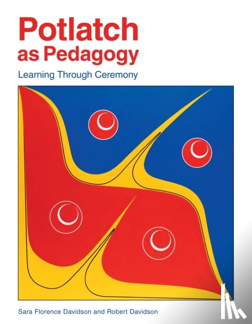 Davidson, Sara Florence, Davidson, Robert - Potlatch as Pedagogy