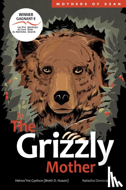 Huson, Hetxw'ms Gyetxw Brett D. - The Grizzly Mother